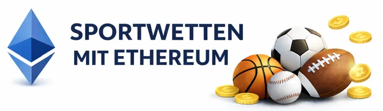 Sportwetten mit Ethereum – Banner mit ETH-Logo, Überschrift und Sportbällen auf weißem Hintergrund