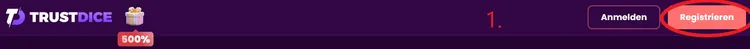 TrustDice Registrierung Button